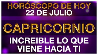 CAPRICORNIO HORÓSCOPO DE HOY 🤩💵🤑 22 DE JULIO 2024  CAPRICORNIO HOY ♑ CAPRICORNIO TAROT [upl. by Eirehc]