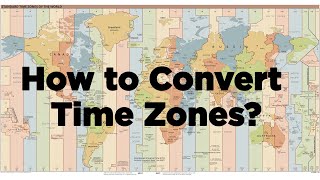 How to Convert Time Zones  Time Zone Converter [upl. by Tedi508]