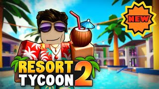 NEW GAME TROPICAL RESORT TYCOON 2 Roblox [upl. by Dix]