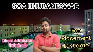 ITER SOA Bhubaneswar 🔥 Siksha O Anusandhan Deemed to be University 2023 Admission process 🧐 [upl. by Harshman]