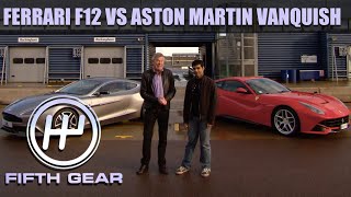 Ferrari F12 VS Aston Martin Vanquish  The FULL Challenge  Fifth Gear [upl. by Dazraf]