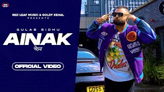 Ainak Full Video  Gulab Sidhu  Sukh Lotey  New Punjabi Song 2022  Latest Punjabi Songs 2022 [upl. by Irreg]