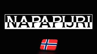 How to Pronounce Napapijri CORRECTLY [upl. by Todd]