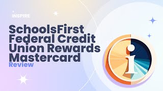 SchoolsFirst Federal Credit Union Rewards Mastercard Review Pros and Cons [upl. by Akima]