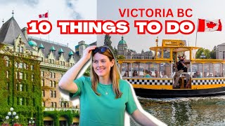 10 Things To Do In Victoria BC [upl. by Furiya]