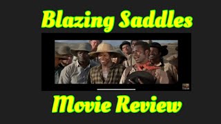 Blazing Saddles 1974 Honest Movie Review [upl. by Edea]