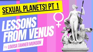 Sexual Planets in Astrology 1 Pluto Venus Mars Neptune Juno 💗 VENUS 💗 LESSONS FROM VENUS [upl. by Sergent]