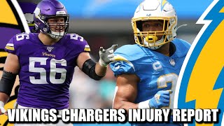 First VikingsChargers Injury Report Bradbury Davenport Ekeler Kendricks DNP [upl. by Plossl57]