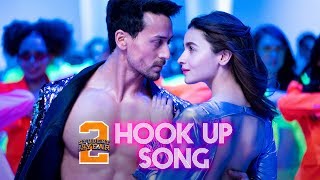 HookUp Song  SOTY2  Tiger Shroff amp Alia Bhatt  Vishal amp Shekhar  Neha Kakkar  Kumaar [upl. by Assenar440]