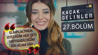 Kaçak Gelinler 27 Bölüm  Sapığından Şebnem Gürsoy’a hediyeler [upl. by Nauqaj]