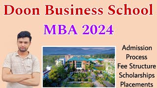 MBA from Doon Business School in 2024🔥  Admission Process Fees Scholarships amp Placements🥰 [upl. by Leahcym]