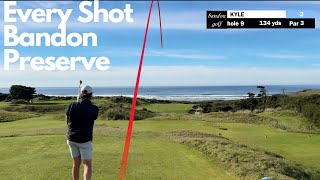 Bandon Preserve Every Shot [upl. by Rekrap892]