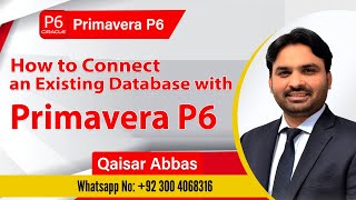 How to Connect an Existing Database with Primavera P6 I Database in P6 I Primavera [upl. by Ingra]