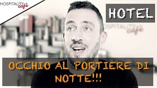 HOTEL FAI ATTENZIONE AL PORTIERE DI NOTTE [upl. by Kavita]