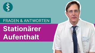 Stationärer Aufenthalt Fragen und Antworten  Asklepios [upl. by Gorey21]