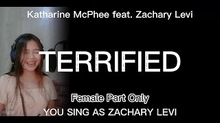 TERRIFIED  Katharine McPhee Zachary Levi Female Part Only [upl. by Nnadroj]