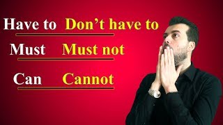 أسهل شرح لقاعدة can cant must must not مع أمثلة واسئلة [upl. by Aoht]