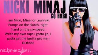 Nicki Minaj  Go Hard Lyrics [upl. by Introk]