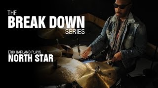 The Break Down Series  Eric Harland plays North Star [upl. by Eissirk]