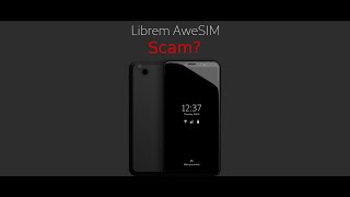 Purism Librem AweSIM a Scam [upl. by Dorn207]