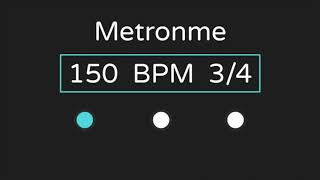 150 Bpm Metronome with Accent   34 Time [upl. by Elenaj]