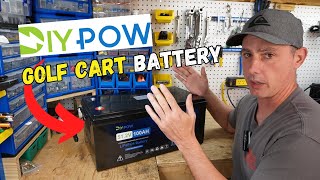 DIYPOW Golf Cart 48V 100Ah Lithium LiFePO4 Battery Review [upl. by Normy788]