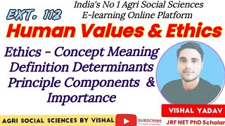 ext 112human values and ethics bsc agriculture ethics meaning definition principles types imp [upl. by Nenerb]