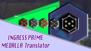 Ingress prime Medalla translator [upl. by Atinna]