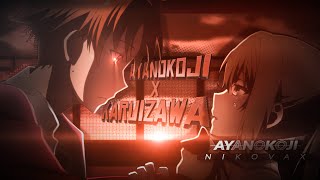 Lost Forever  Ayanokoji x Karuizawa EditAMV [upl. by Burnard772]