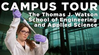 Binghamton University  Thomas J Watson School of Engineering and Applied Science Tour [upl. by Eurydice]