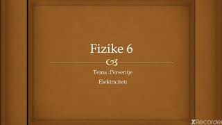 Elektriciteti Fizikë6 [upl. by Ajnin]