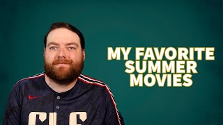 My FAVORITE SUMMER MOVIES [upl. by Dillon]