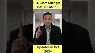 PTE Exam Changes  BAD NEWS  Updates in Oct 2024  Edutrainex PTE [upl. by Nairrod]