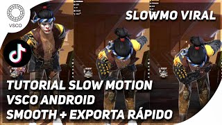 TUTORIAL SLOW MOTION NO VSCO ANDROID  COMO FAZER CAMERA LENTA NO VSCO ANDROID [upl. by Ulah]