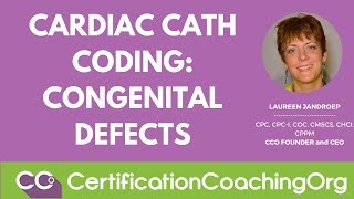 Cardiac Catheterization Coding for Congenital Defects [upl. by Eirolam911]