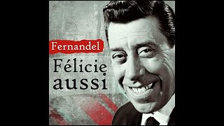 Fernandel  Félicie aussi conceptkaraoke [upl. by Ecirb701]