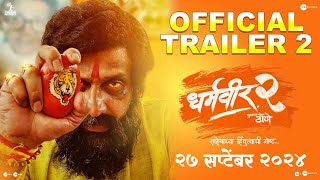 Dharmaveer 2  Trailer 2  Marathi  27 September  Pravin Tarde  Prasad Oak  Kshitish Date [upl. by Thistle827]