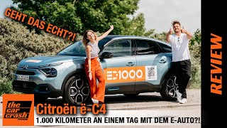 Citroen eC4 im Test 2022 Schaffen wir 1000 Km elektrisch an nur einem Tag Fahrbericht  Review [upl. by Leoine508]