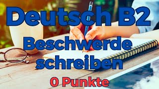 Telc Prüfung Deutsch B2 Beschwerde schreiben ✎  0 Punkte  Deutsch lernen und schreiben [upl. by Constantina]