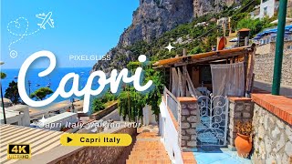 Capri  Italy 🇮🇹 4k walking tour 2024 The beautiful islands of Capri Italy [upl. by Per]