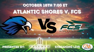 Atlantic Shores VS Fredricksburg Christian 6PM EST Presented by Triumph Realty [upl. by Yelats]