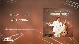 MwanaFA Ft Noorah  Unanitega Official Audio [upl. by Trammel]