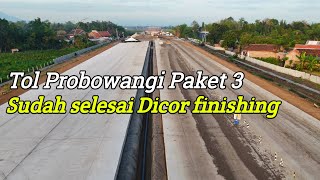 Tol Probowangi Paket 3 Sudah Selesai di cor Finishing [upl. by Nnayrrehs352]