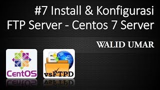 7 Konfigurasi FTP Server  Centos 7 Server [upl. by Torp]