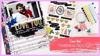 quotLove Youquot  Scrapbooking Process Video    INKIE QUILL [upl. by Aitnauq476]