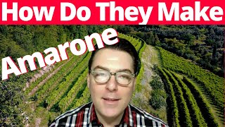 How Amarone Is Made From Beginning To End [upl. by Izak]