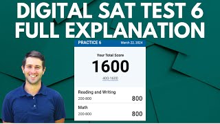 Digital SAT Test 6 Explained By A Perfect Scorer [upl. by Dosi35]