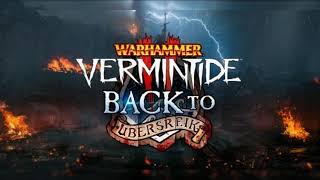 Warhammer Vermintide 2 Back to Ubersreik DLC Fortunes of War Soundtrack [upl. by Grannie]