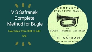 V S Safranek Complete Method for Bugle  Exercises from 033 to 040 68 time [upl. by Azer885]