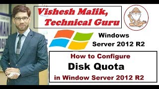 How to Configure Disk Quota in Window Server 2012 R2 [upl. by Scarface241]